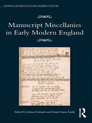 cover image of Manuscript Miscellanies in Early Modern England
